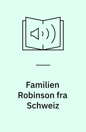 Familien Robinson fra Schweiz