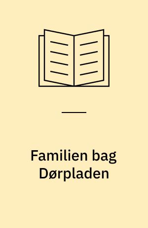 Familien bag Dørpladen : Kristelig Forening for unge Kvinder