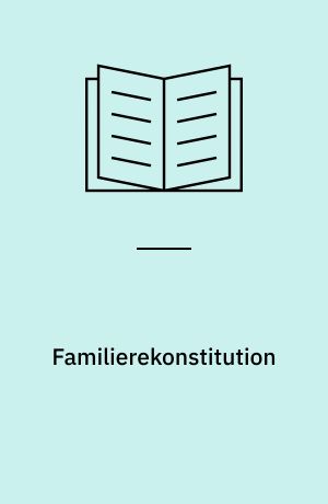 Familierekonstitution : En modelstudie over befolkningsforholdene i Sejerø sogn 1663-1813