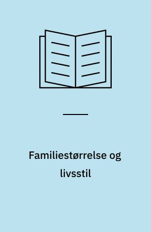 Familiestørrelse og livsstil