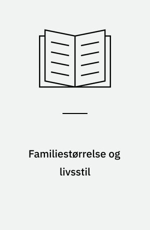Familiestørrelse og livsstil