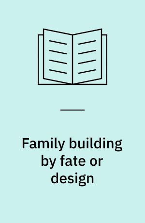 Family building by fate or design : a study of relationships between child survival and fertility