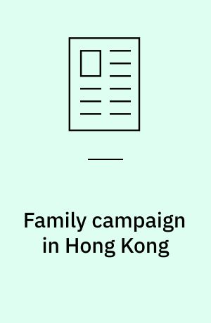 Family campaign in Hong Kong