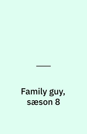 Family guy, sæson 8