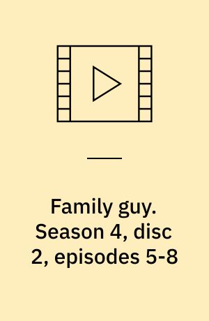 Family guy. Season 4, disc 2, episodes 5-8 (Stor skrift)