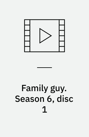 Family guy. Season 6, disc 1 (Stor skrift)