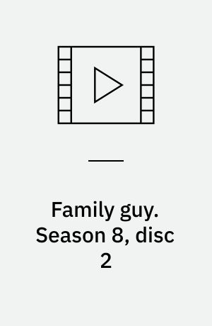 Family guy. Season 8, disc 2 (Stor skrift)