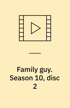 Family guy. Season 10, disc 2 (Stor skrift)