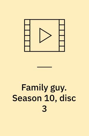 Family guy. Season 10, disc 3 (Stor skrift)