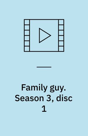 Family guy. Season 3, disc 1 (Stor skrift)