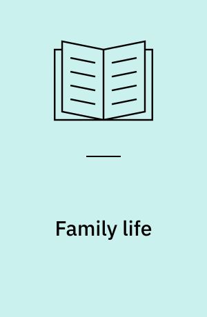 Family life : en bog om filmen