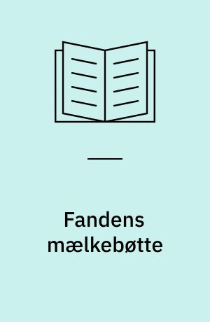 Fandens mælkebøtte : digte - især om blomster og dyr