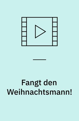 Fangt den Weihnachtsmann!