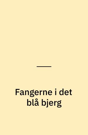 Fangerne i det blå bjerg