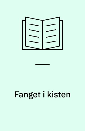 Fanget i kisten