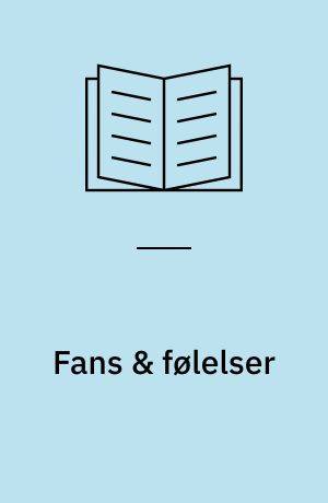 Fans & følelser : en hovedopgave om kulturel degradering