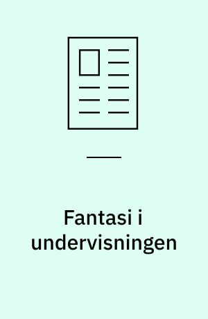 Fantasi i undervisningen