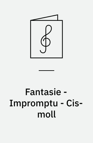 Fantasie - Impromptu - Cis-moll : Op. 66