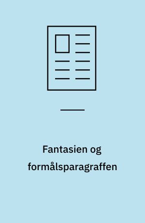 Fantasien og formålsparagraffen