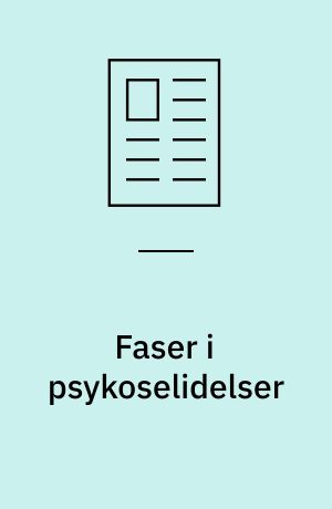 Faser i psykoselidelser