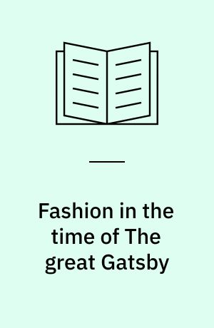 Fashion in the time of The great Gatsby