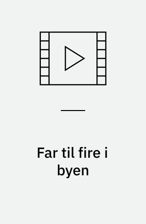 Far til fire i byen