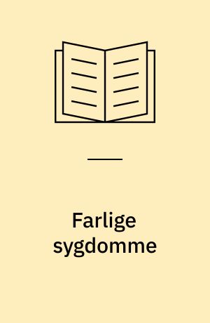 Farlige sygdomme