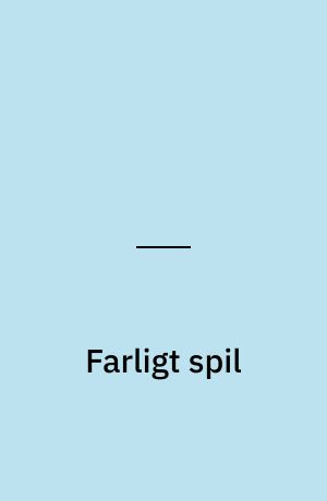 Farligt spil