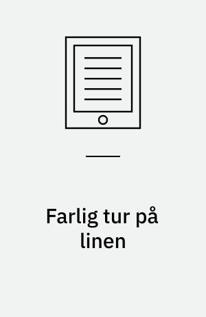 Farlig tur på linen