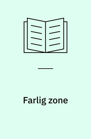Farlig zone