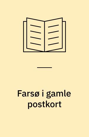 Farsø i gamle postkort