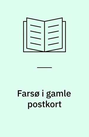 Farsø i gamle postkort
