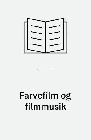 Farvefilm og filmmusik