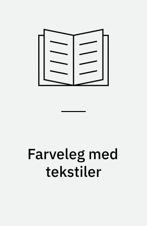 Farveleg med tekstiler