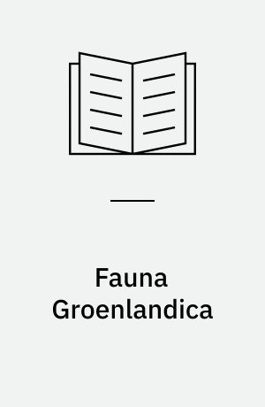 Fauna Groenlandica : Pattedyr og Fugle