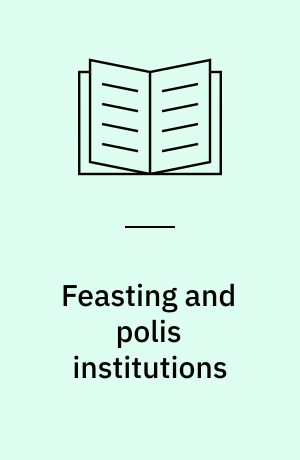 Feasting and polis institutions