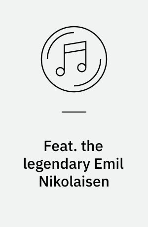 Feat. the legendary Emil Nikolaisen