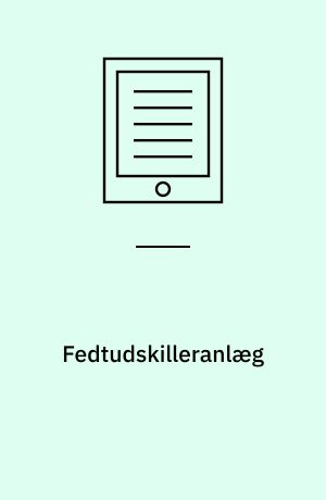 Fedtudskilleranlæg : projektering, dimensionering, udførelse og drift