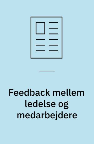 Feedback mellem ledelse og medarbejdere
