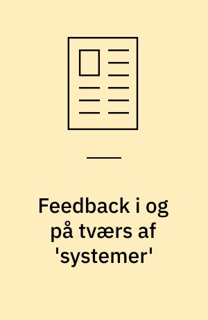 Feedback i og på tværs af 'systemer'