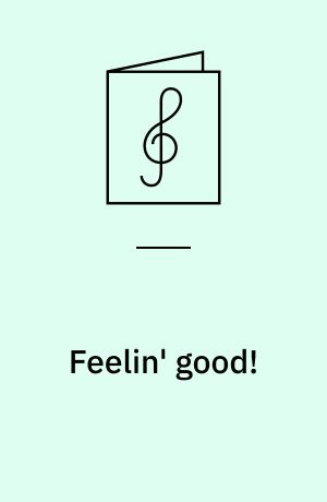 Feelin' good! : blues in B-3 : play-a-long book and cd set : for all instrumentalists
