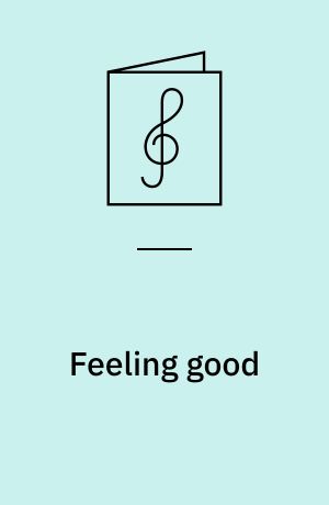 Feeling good : SSA/piano