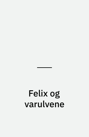 Felix og varulvene