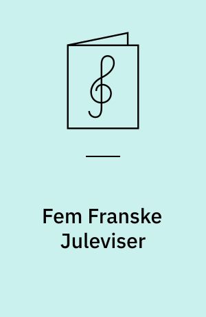Fem Franske Juleviser
