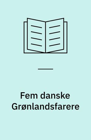 Fem danske Grønlandsfarere