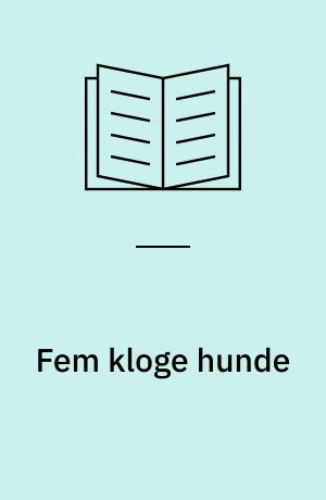 Fem kloge hunde