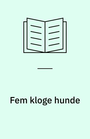 Fem kloge hunde