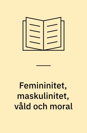 Femininitet, maskulinitet, våld och moral : mönster, genrer och tidsförändringar i populärpress och TV
