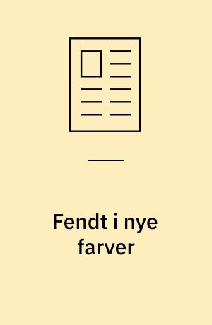 Fendt i nye farver