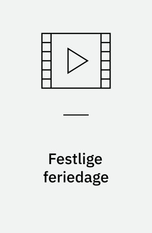 Festlige feriedage